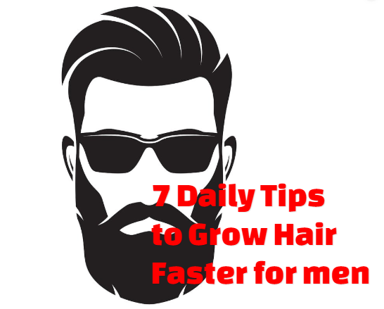  Grow Hair faster for men